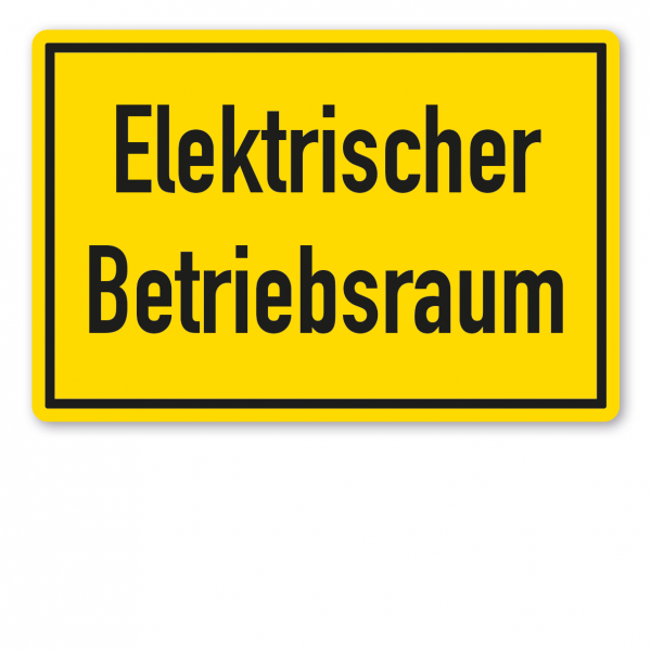 Warnschild / Textschild Elektrischer Betriebsraum