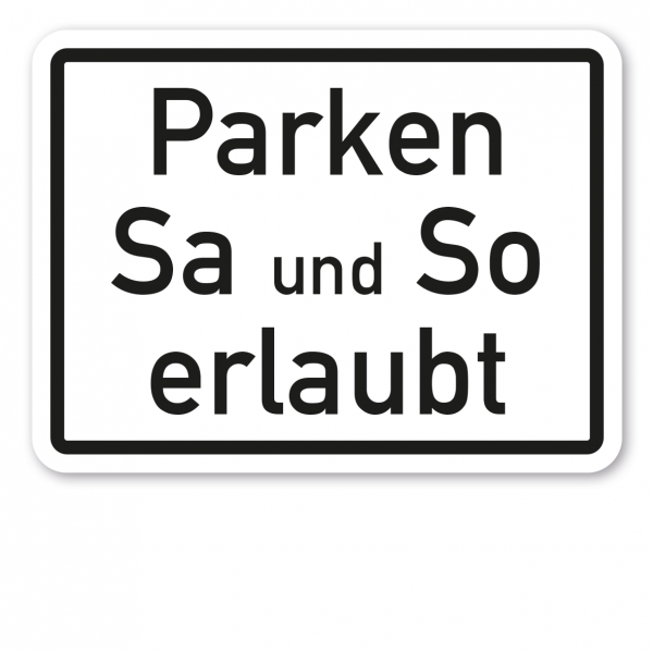 Zusatzzeichen Parken Sa und So erlaubt - Verkehrsschild VZ-1042-37