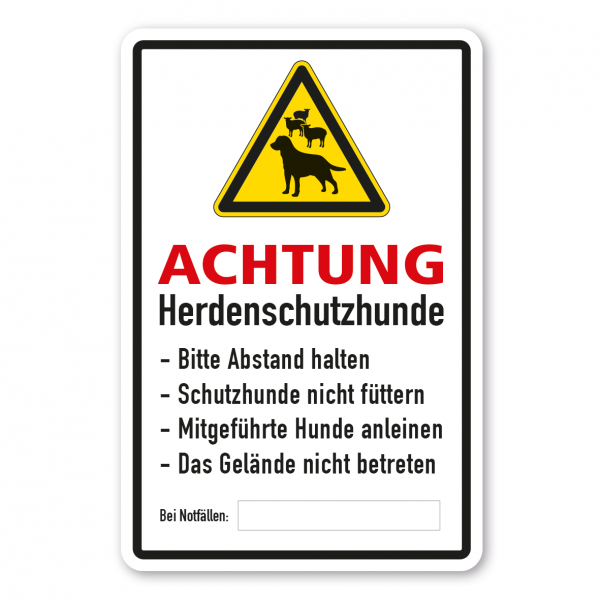 Warnschild Achtung - Herdenschutzhunde (Schafe) - Bitte Abstand halten - Schutzhunde nicht füttern - Hunde anleinen - Gelände nicht betreten - mit Platz für Notrufnummer - Kombi