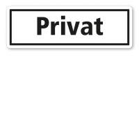 Textschild Privat Textschild Privat