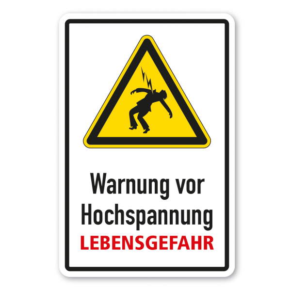 Warnschild Warnung vor Hochspannung - Lebensgefahr - Kombi