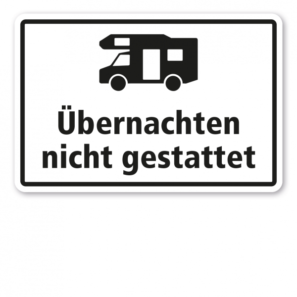 Schild für Campingplätze – Übernachten im Wohnmobil nicht gestattet