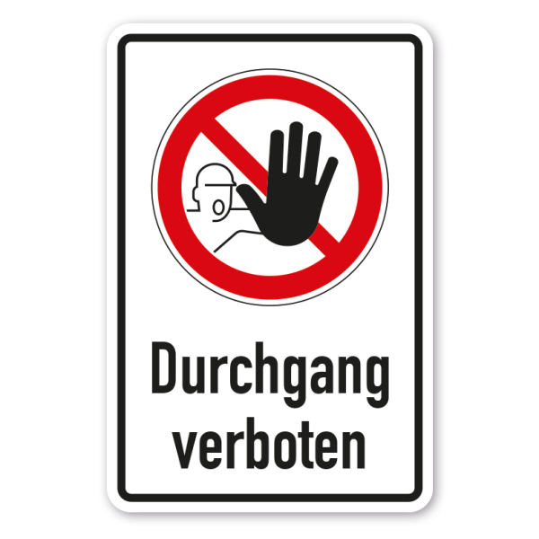 Verbotsschild Durchgang verboten - Kombi