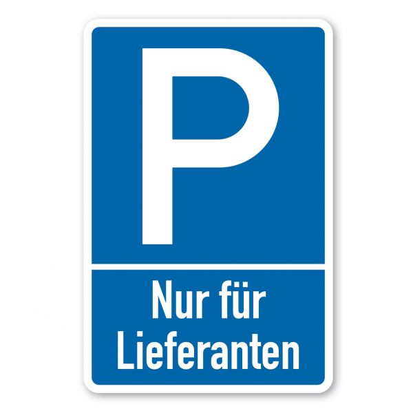 Parkplatzschild Nur für Lieferanten - mit zweizeiligem Text - Verkehrsschild