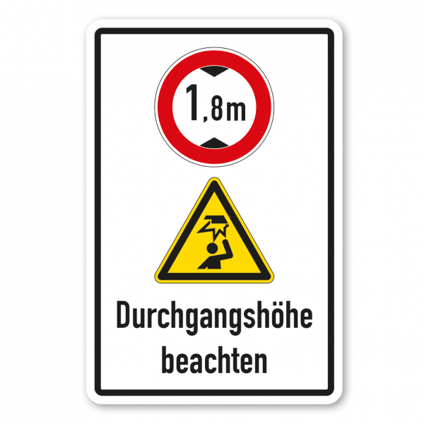 Verkehrsschild Durchgangshöhe beachten - 1,8 m - mit Warnzeichen Kopfverletzungen - Kombi