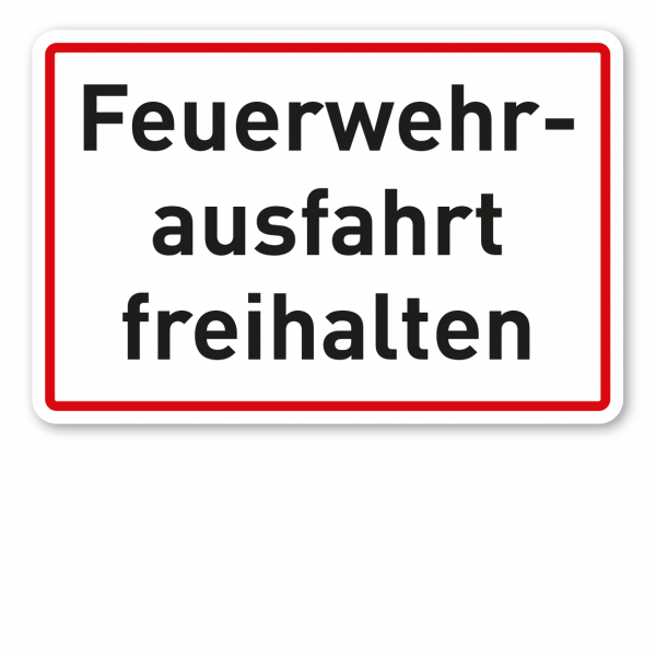 Brandschutzschild Feuerwehrausfahrt freihalten