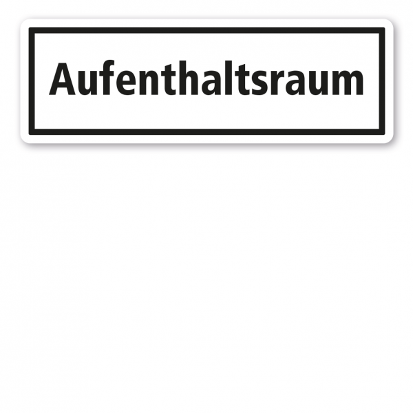 Textschild Aufenthaltsraum