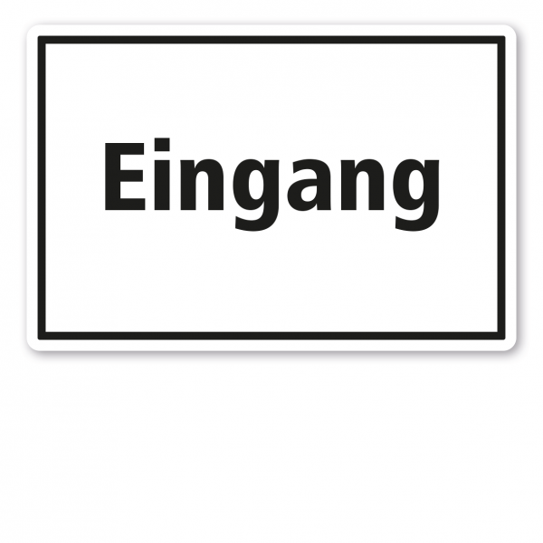 Textschild Eingang