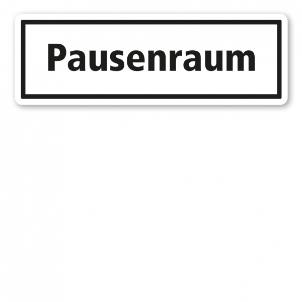 Textschild Pausenraum