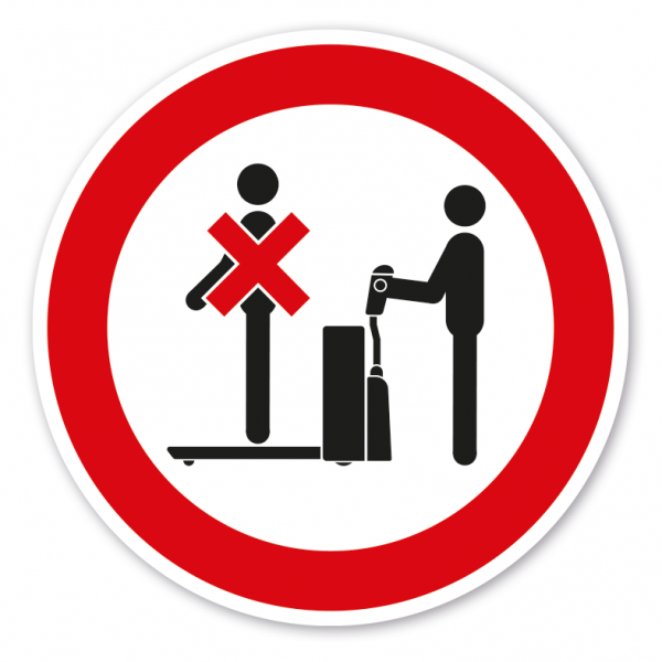 Verbotszeichen Das Mitfahren auf dem Gabelstapler, elektrischer Ameise, Elektrohubwagen ist verboten