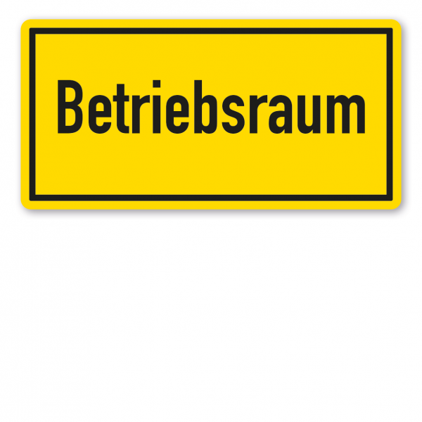 Warnschild / Textschild Betriebsraum