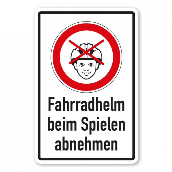 Verbotsschild Fahrradhelm beim Spielen ausziehen - Kombi