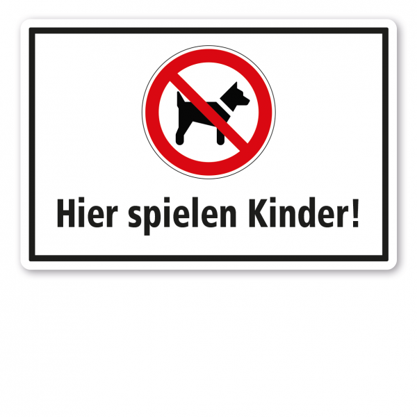 Verbotsschild Hier spielen Kinder - Kombi