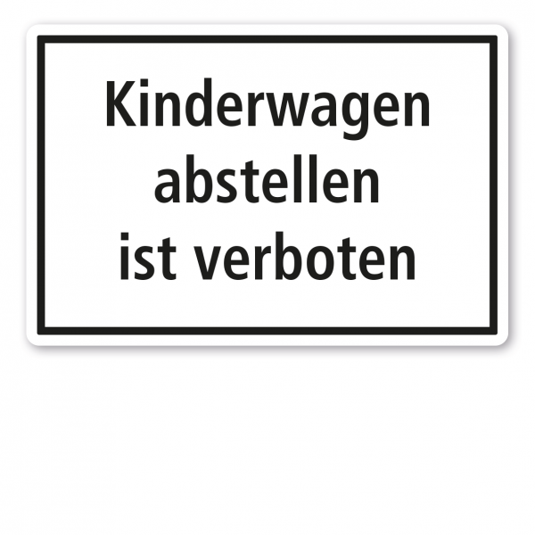 Textschild Kinderwagen abstellen ist verboten