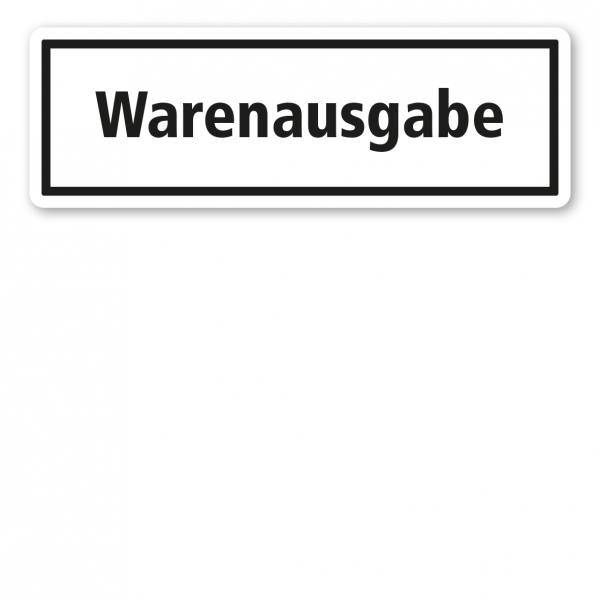 Textschild Warenausgabe