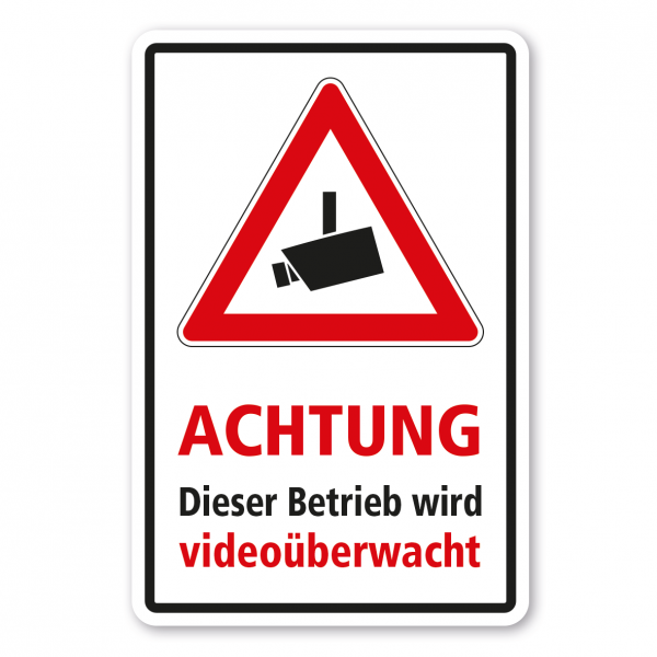 Betriebsschild Achtung - Dieser Betrieb wird videoüberwacht - Kombi