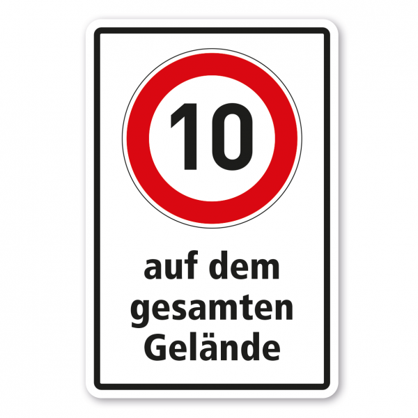 Betriebsschild 10 km/h auf dem gesamten Gelände - Kombi