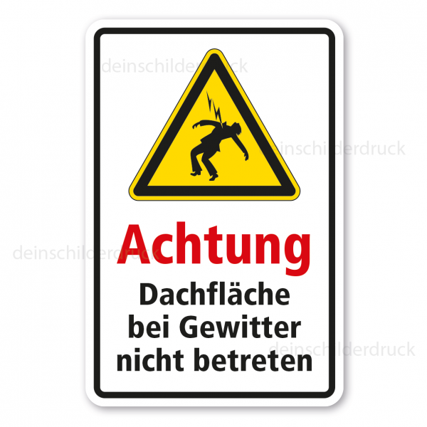 Warnschild Achtung - Dachfläche bei Gewitter nicht betreten