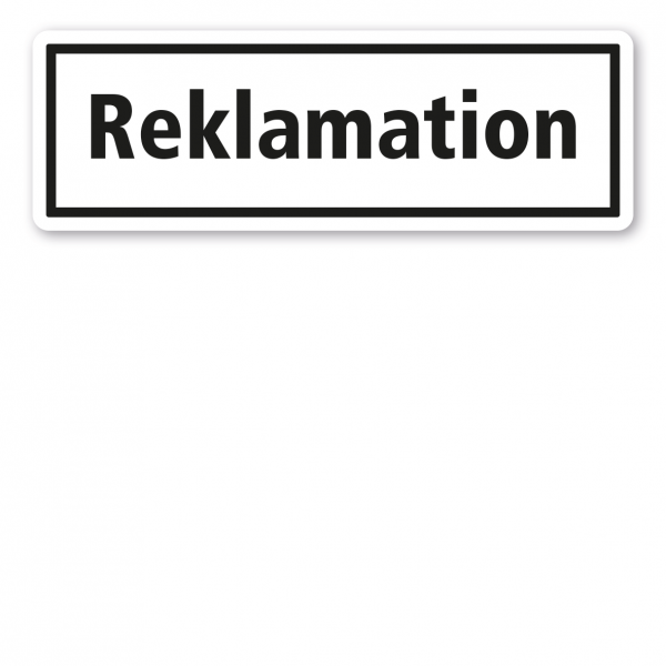 Textschild Reklamation