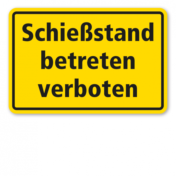 Warnschild / Textschild Schießstand - Betreten verboten