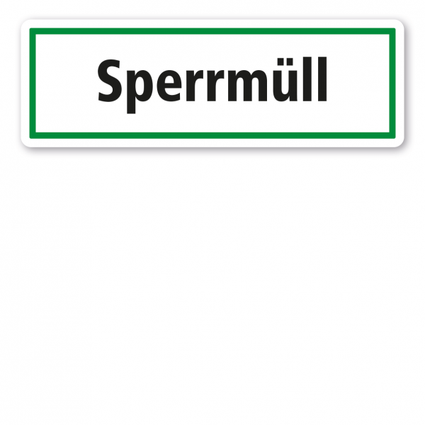 Schild zur Abfallentsorgung - Sperrmüll - GR