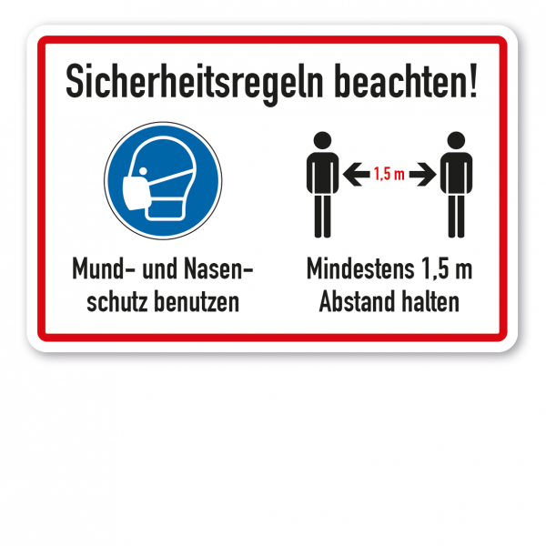 Hygieneschild Sicherheitsregeln beachten - Mund- und Nasenschutz benutzen - Mindestens 1,5 m Abstand halten - Kombi