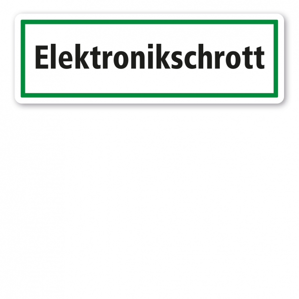 Schild zur Abfallentsorgung - Elektronikschrott - GR