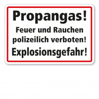 Brandschutzschild Propangas - Feuer und Rauchen polizeilich verboten - Explosionsgefahr Brandschutzschild Propangas - Feuer und Rauchen polizeilich verboten - Explosionsgefahr