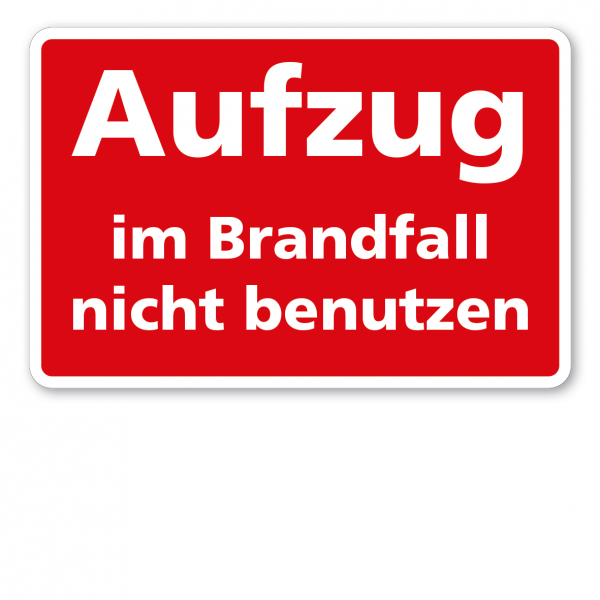 Brandschutzschild Aufzug im Brandfall nicht benutzen - RF