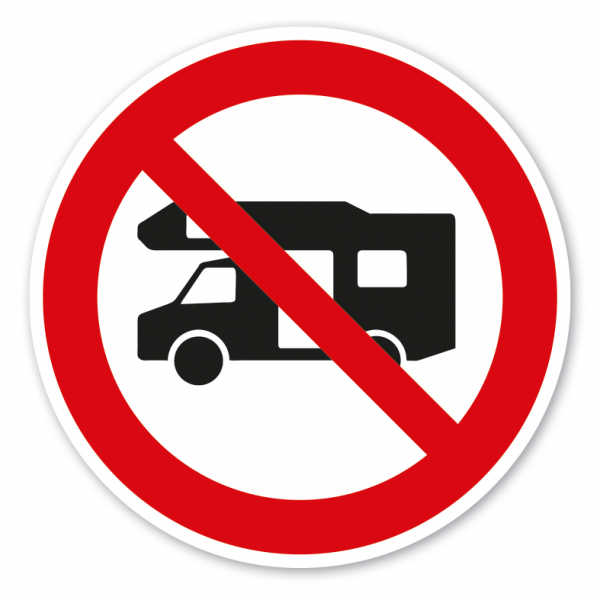 Verbotszeichen Wohnmobile verboten - Übernachten im Wohnmobil nicht gestattet