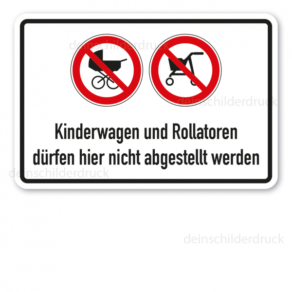Verbotsschild Kinderwagen und Rollatoren dürfen hier nicht abgestellt werden