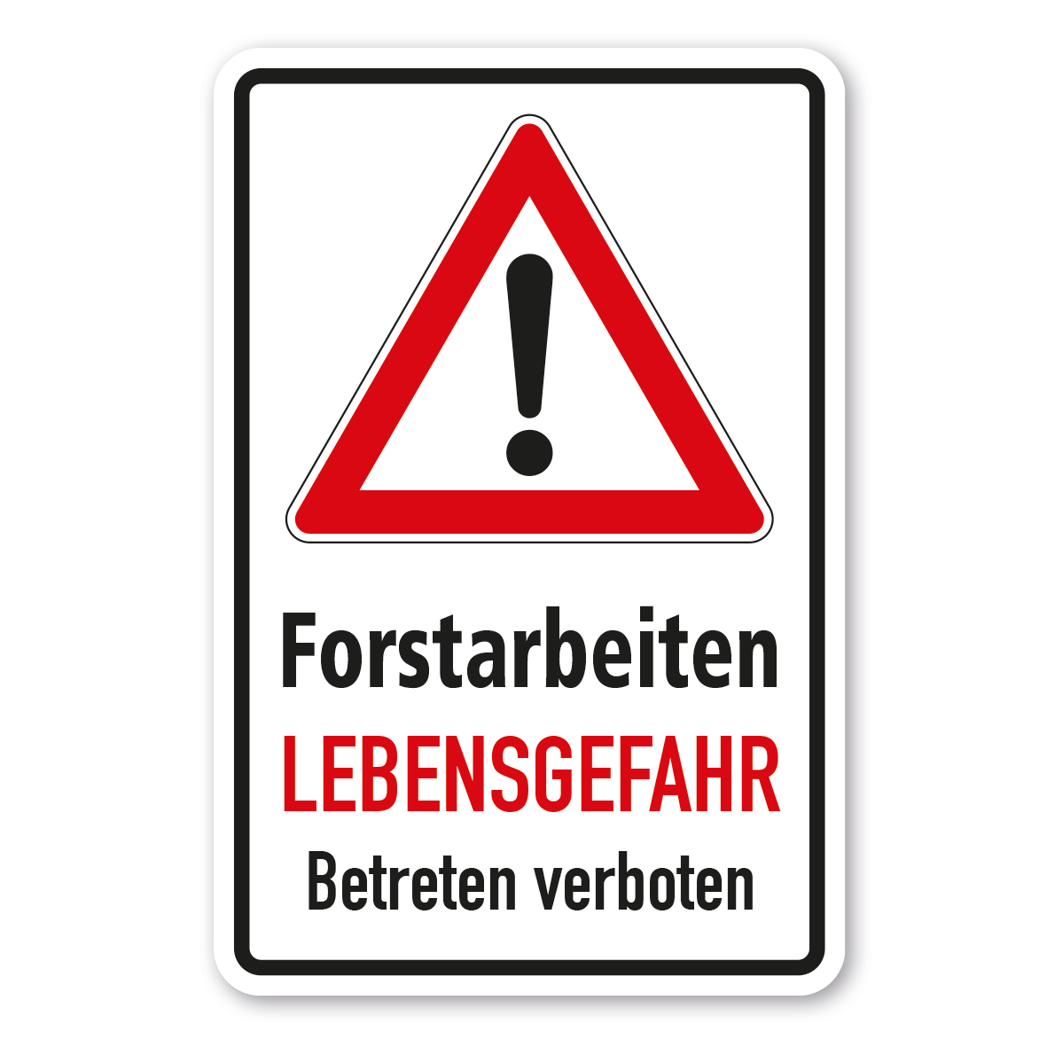 Achtung Forstbetrieb