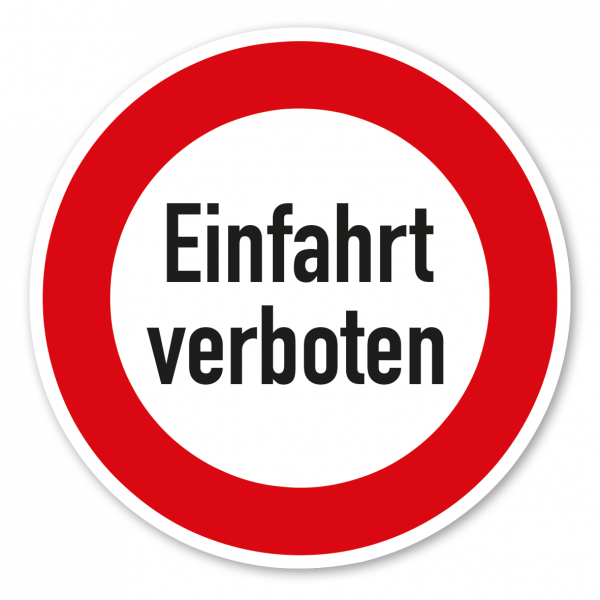 Verkehrsschild Einfahrt verboten – VZ-PR 30