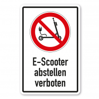 Verbotsschild E-Scooter abstellen verboten - Kombi Verbotsschild E-Scooter abstellen verboten - Kombi