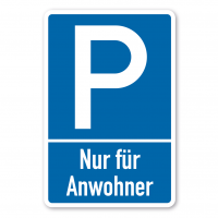 Parkplatzschild Nur für Anwohner - mit zweizeiligem Text - Verkehrsschild Parkplatzschild Nur für Anwohner - mit zweizeiligem Text - Verkehrsschild
