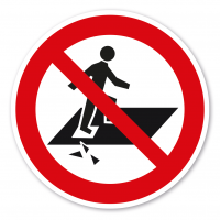 Verbotszeichen Betreten verboten - Durchsturzgefahr Verbotszeichen Betreten verboten - Durchsturzgefahr