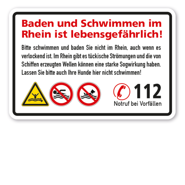 Warnschild Baden und Schwimmen im Rhein ist lebensgefährlich! - mit 3 Sicherheitszeichen und Notrufnummer 112