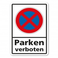 Parkplatzschild Parken verboten - absolutes Halteverbot - Verkehrsschild Parkplatzschild Parken verboten - absolutes Halteverbot - Verkehrsschild