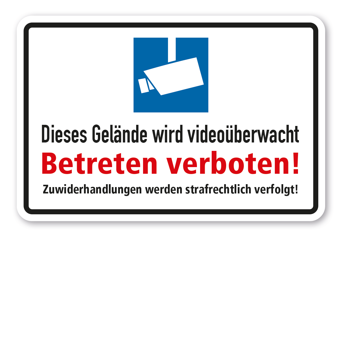 Hinweisschild 2841, Videoüberwachung