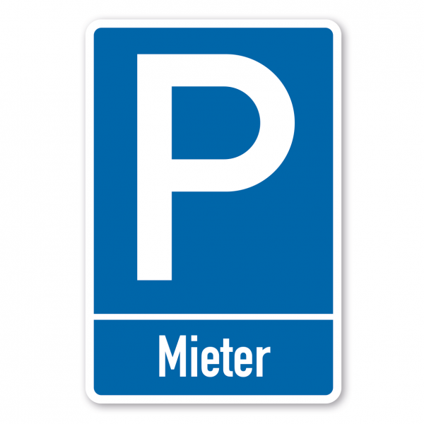 Parkplatzschild Mieter - mit einzeiligem Text - Verkehrsschild