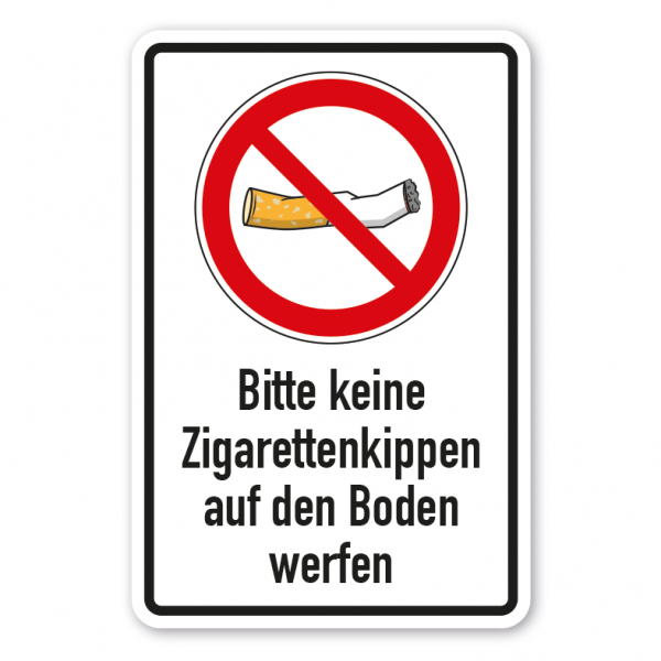 Verbotsschild Bitte keine Zigarettenkippen auf den Boden werfen