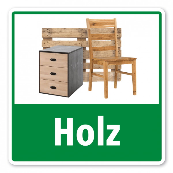 Schild zur Abfallentsorgung - Recycling Holz