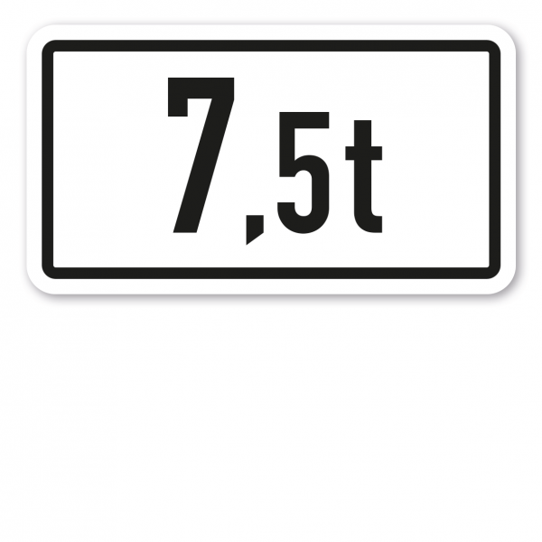 Zusatzzeichen Angabe der zulässigen Gesamtmasse - 7,5t - Verkehrsschild VZ-1053-33