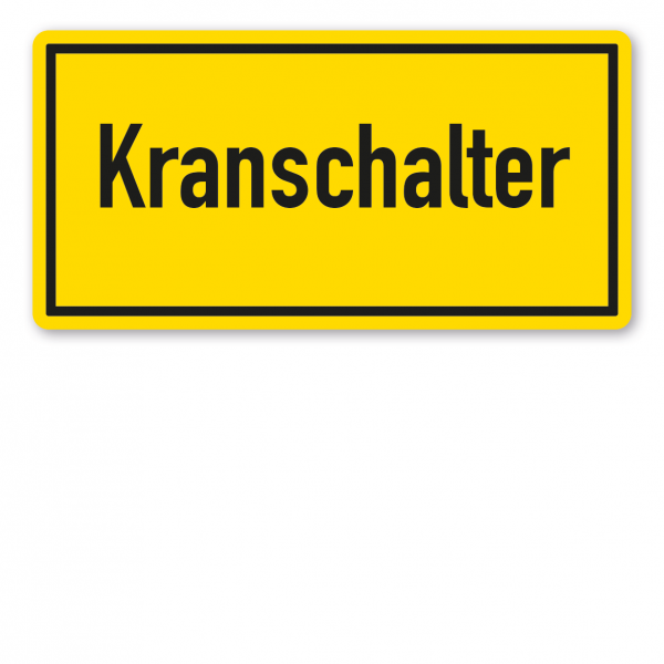Warnschild / Textschild Kranschalter